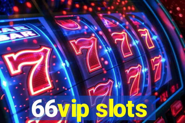 66vip slots